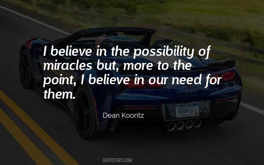 Believe In Miracle Quotes #364364
