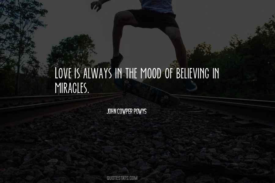 Believe In Miracle Quotes #498990