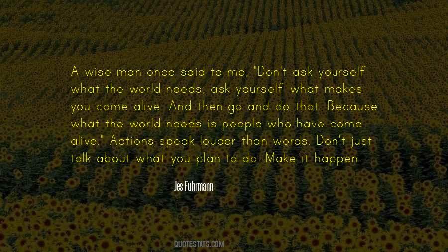 Quotes About What The World Needs #1797516