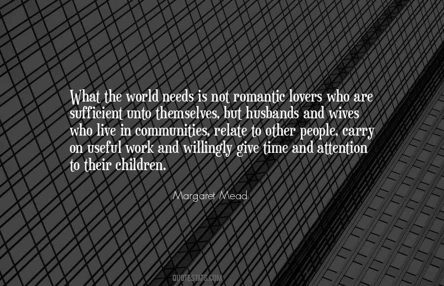 Quotes About What The World Needs #658571