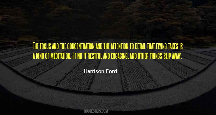 Quotes About Focus And Concentration #1252853