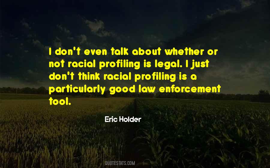 Quotes About Racial Profiling #1021439