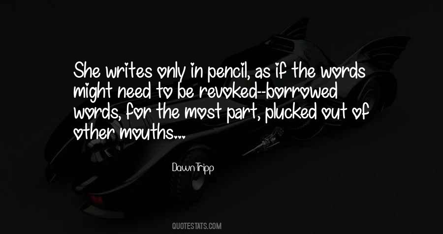 Quotes About Mouths #1315766