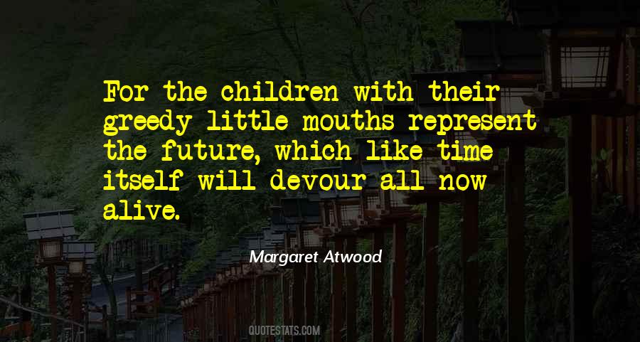 Quotes About Mouths #1319259