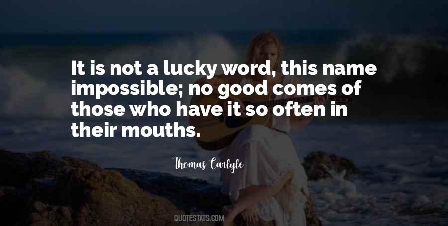 Quotes About Mouths #1422242