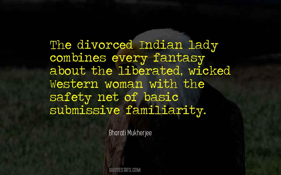 Quotes About Familiarity #1742813
