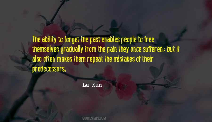 Quotes About To Forget The Past #1472740