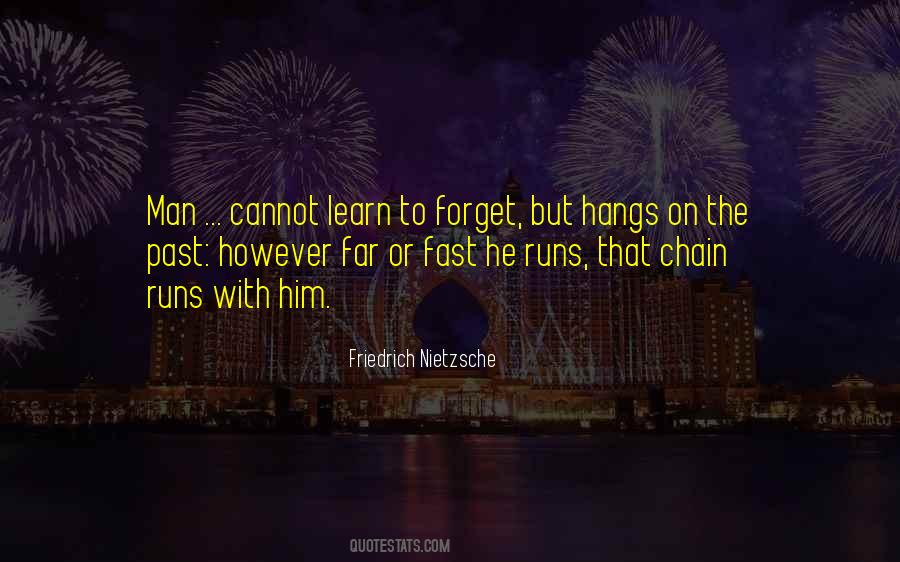 Quotes About To Forget The Past #204774