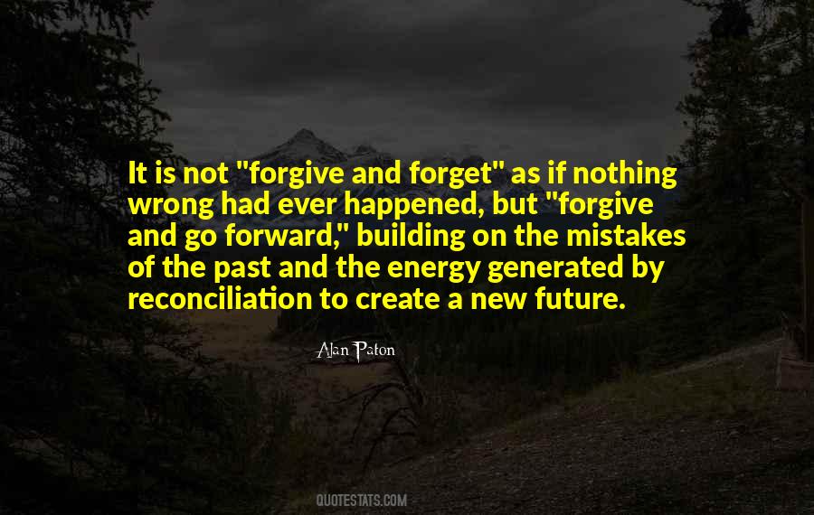 Quotes About To Forget The Past #596308