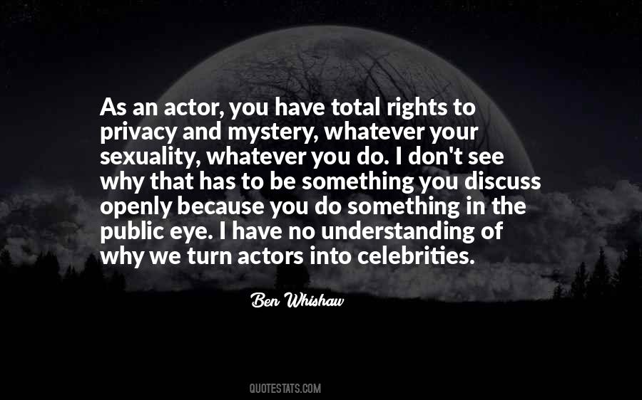 Quotes About Celebrities Privacy #743848