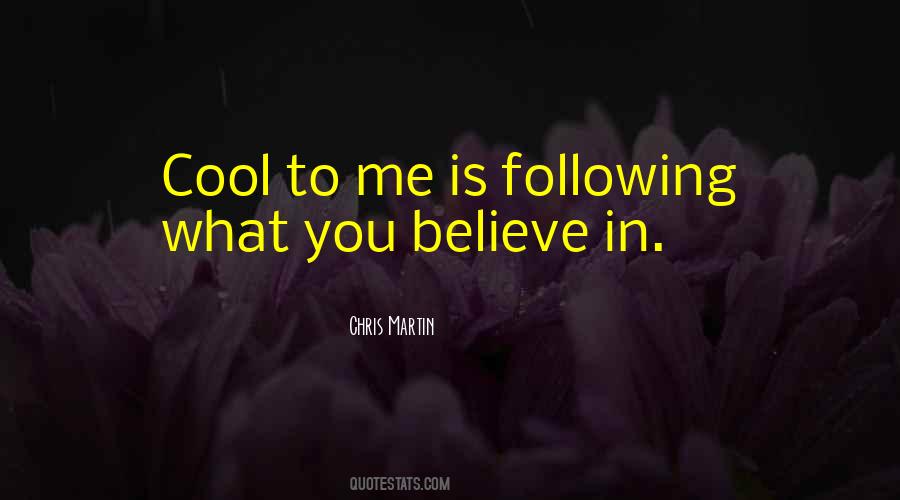 You Following Me Quotes #1149120