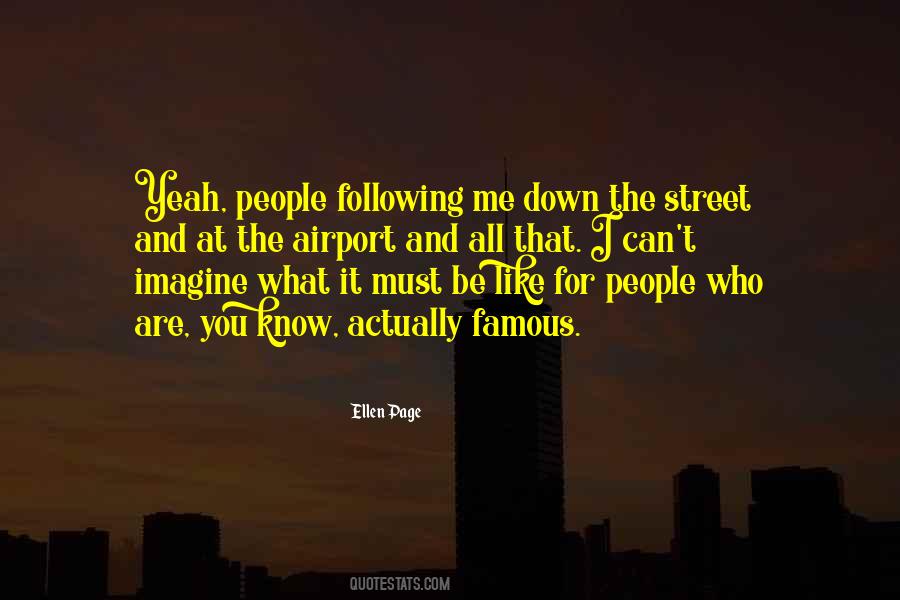 You Following Me Quotes #1225836