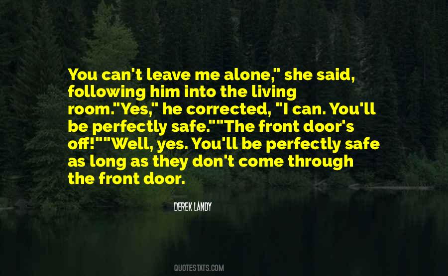 You Following Me Quotes #1800020