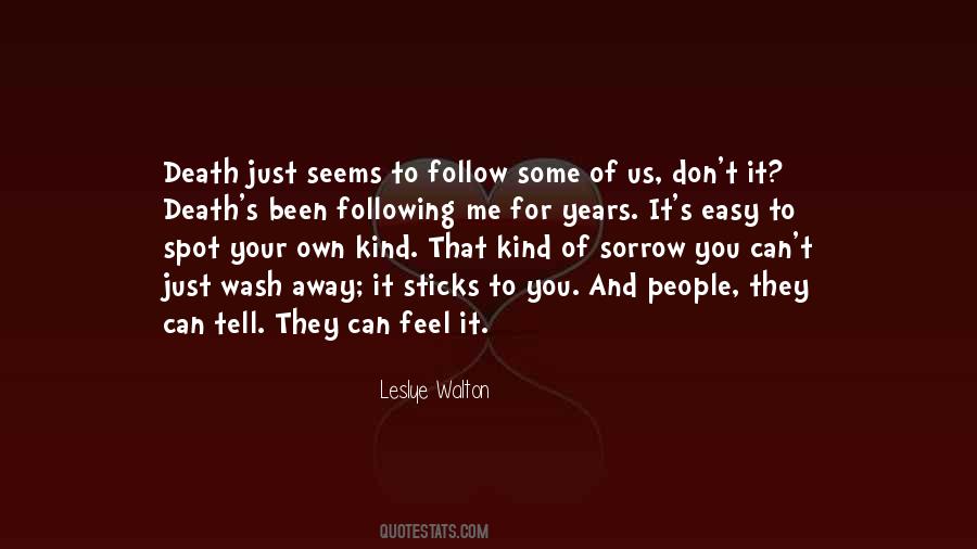 You Following Me Quotes #427973