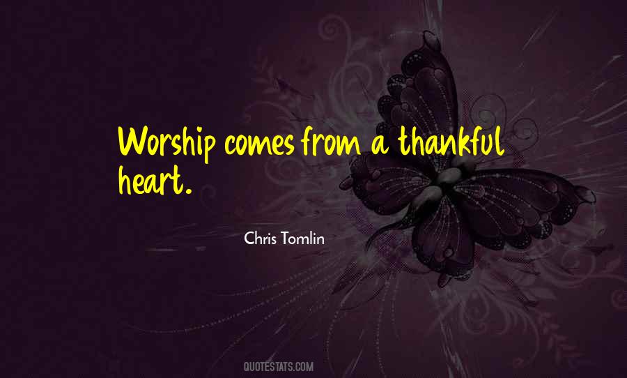 Quotes About Thankful Heart #290280