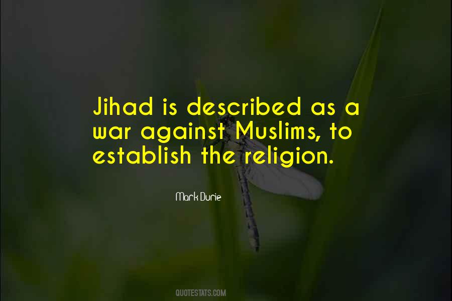 Quotes About Jihad #1436578