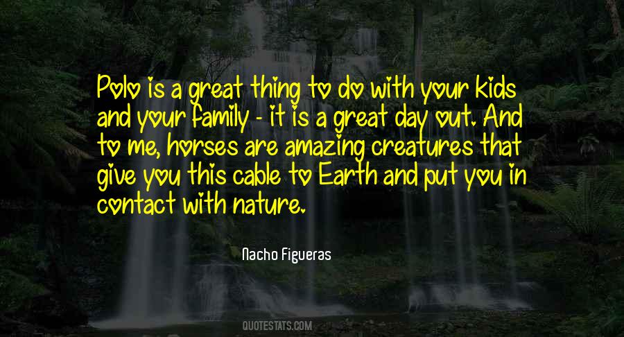 Quotes About Family And Nature #228253