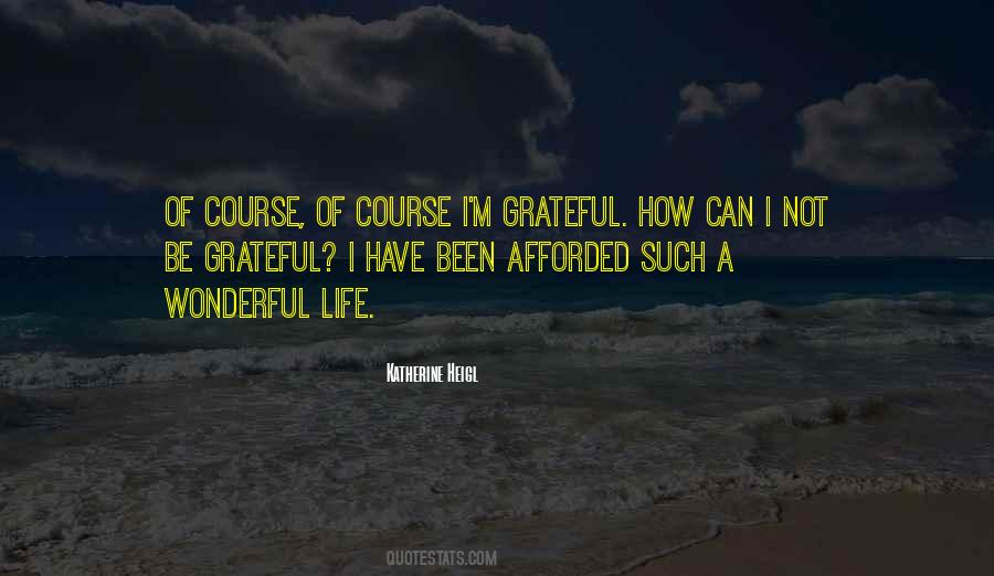 Quotes About Been Grateful #599403