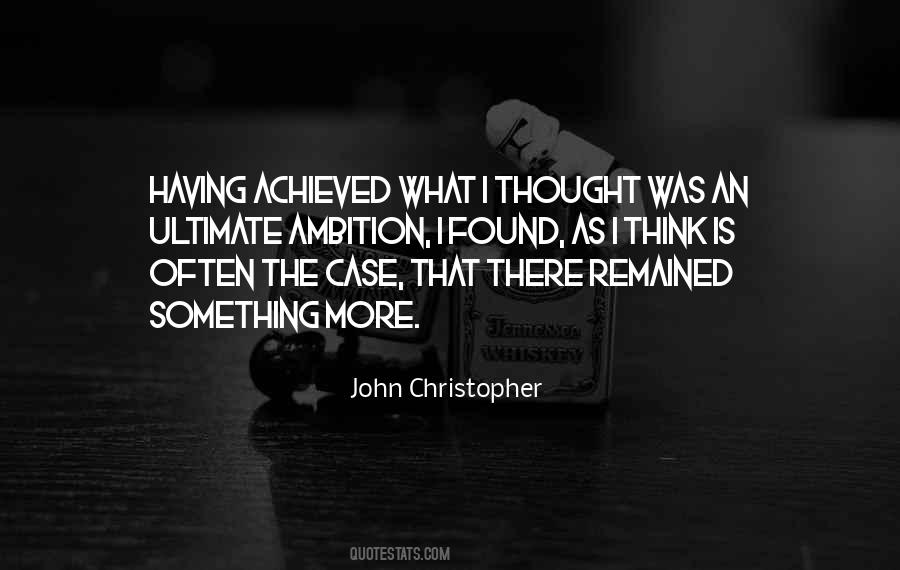 Something Achieved Quotes #481477