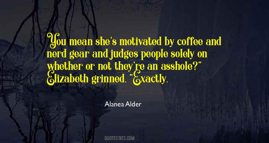 Alanea Quotes #340988