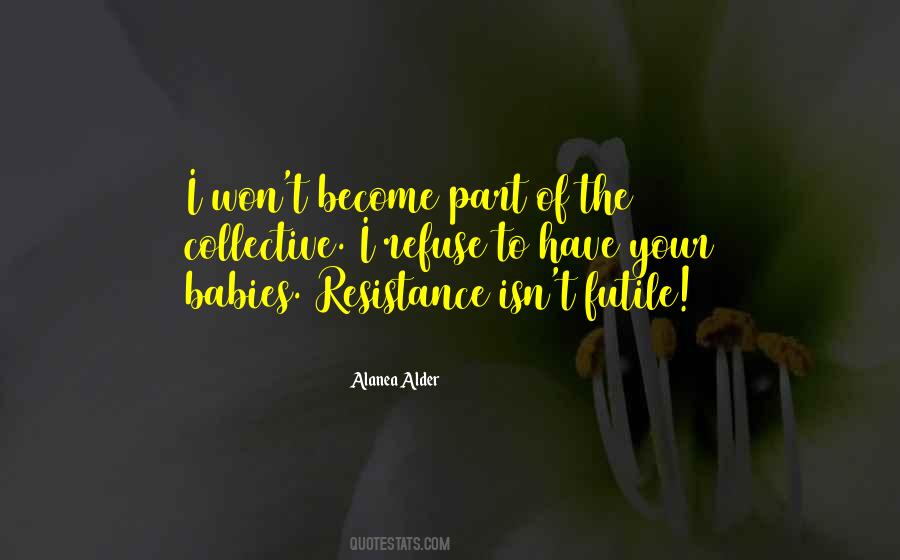 Alanea Quotes #751508