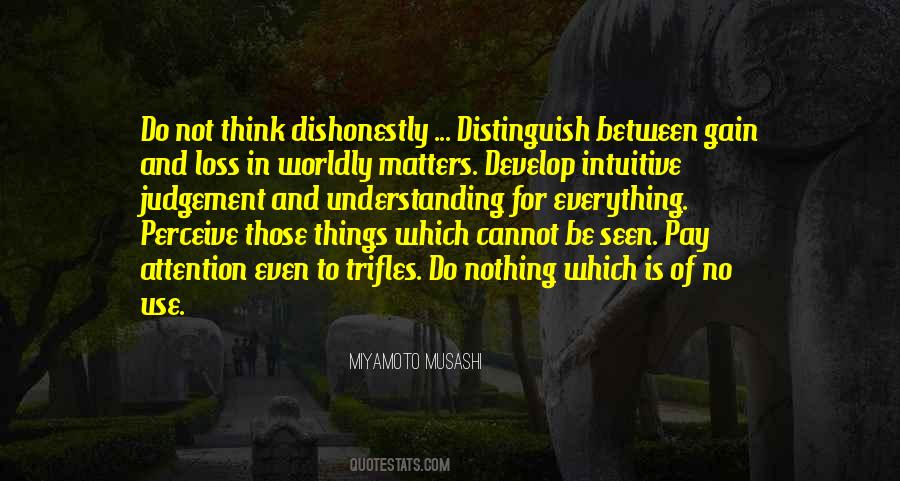 Quotes About Worldly Things #1703574