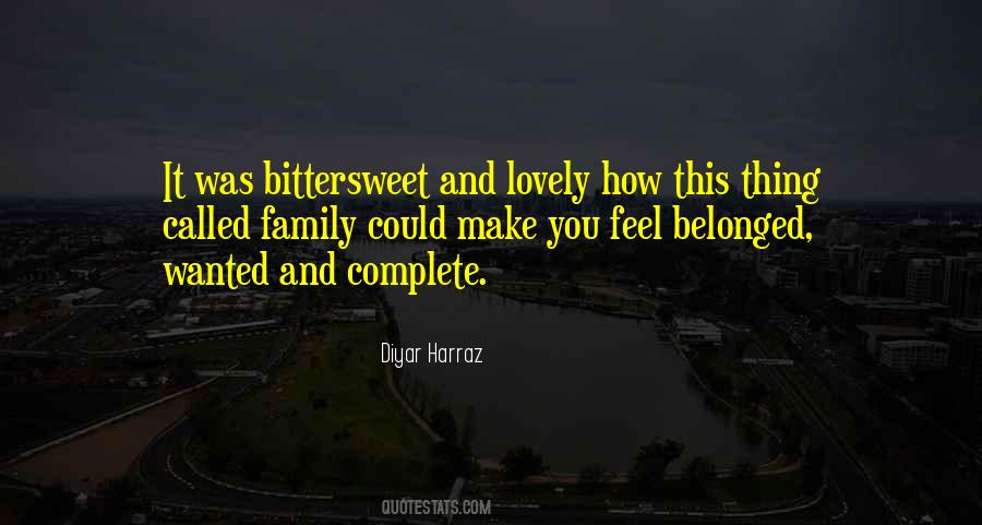 Quotes About Bittersweet #1334825