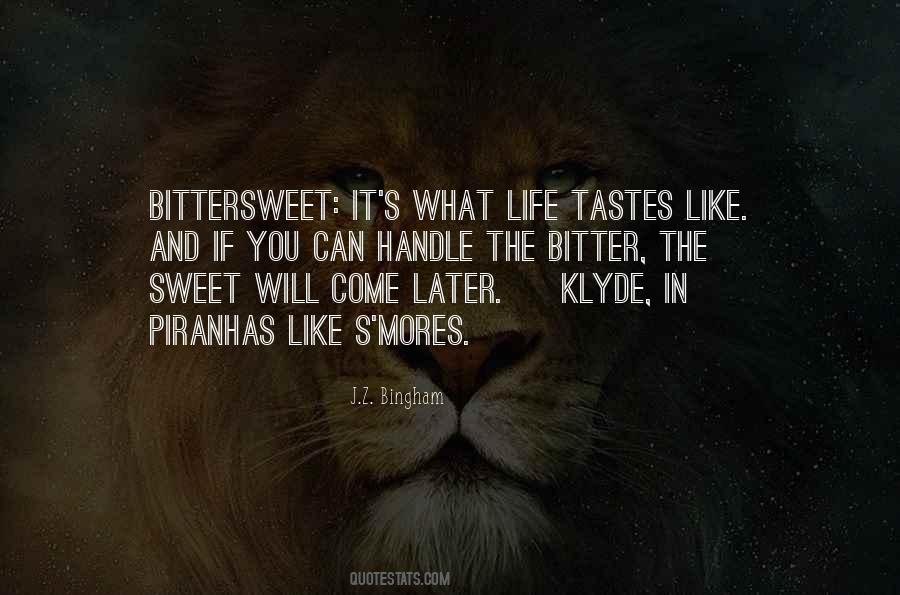 Quotes About Bittersweet #1451034