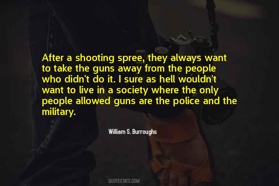 Quotes About Police And Society #1264048