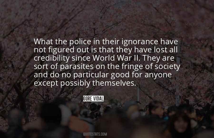 Quotes About Police And Society #536129