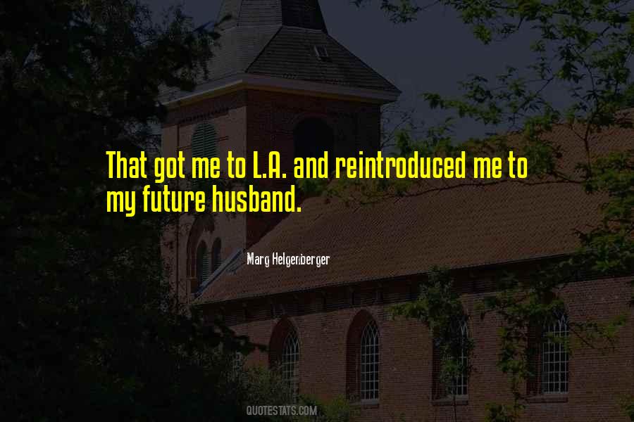 Quotes About Future Husband #575596