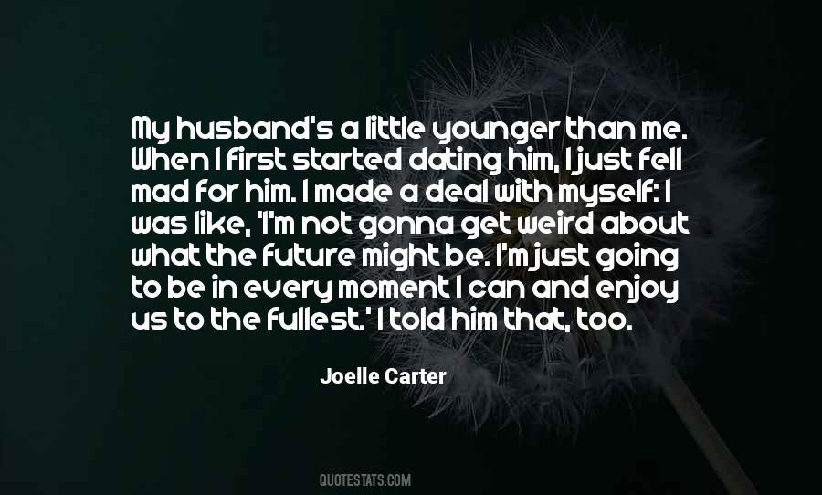 Quotes About Future Husband #857795