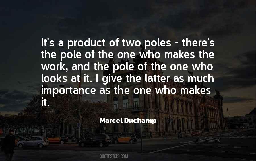 Quotes About Poles #658305
