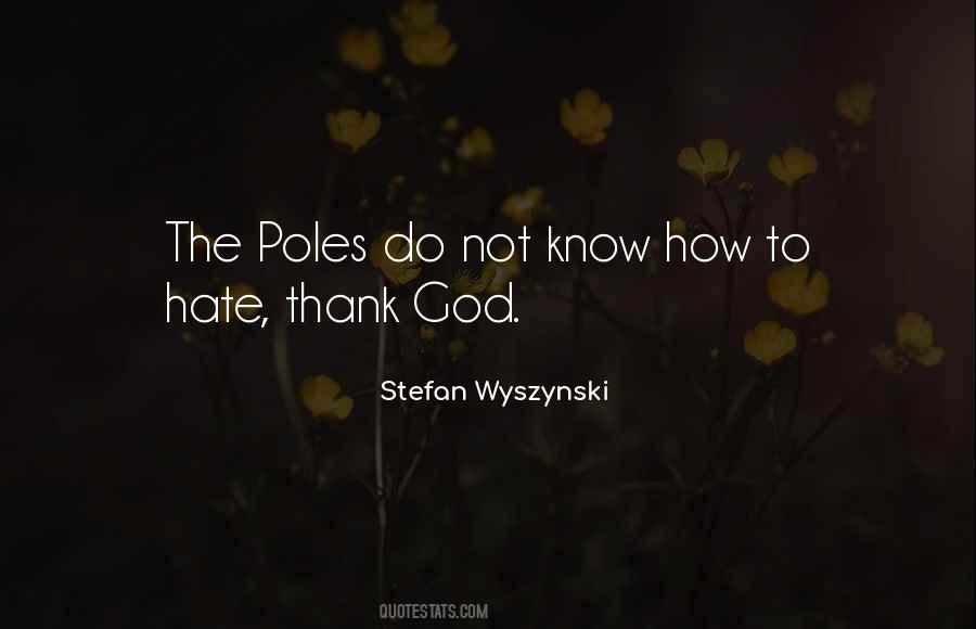 Quotes About Poles #97971