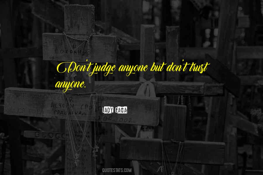 Quotes About Dont Judge #293779
