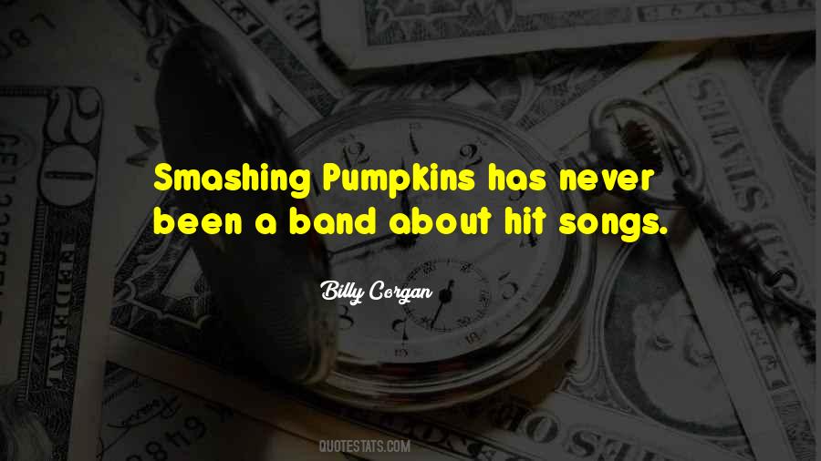The Smashing Pumpkins Quotes #1353565