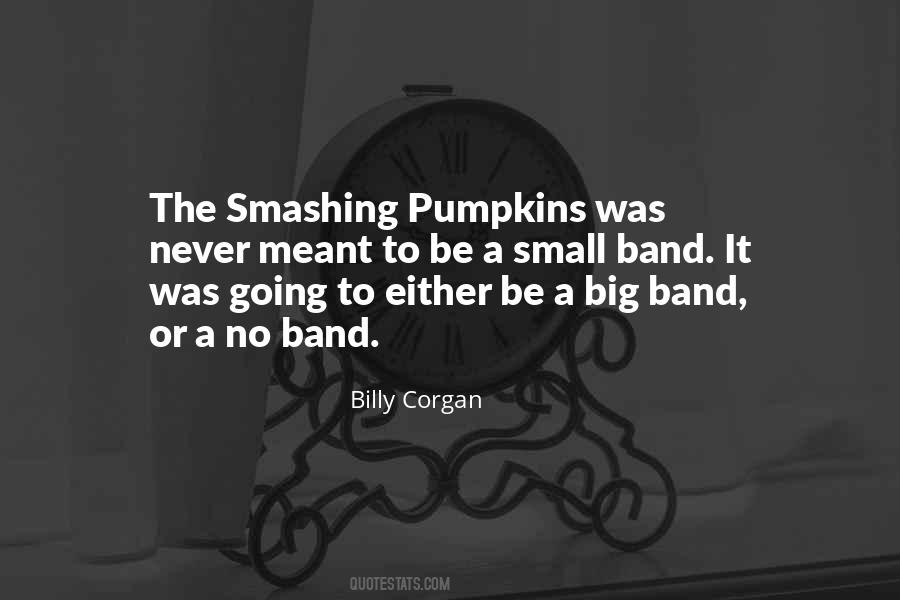 The Smashing Pumpkins Quotes #804288