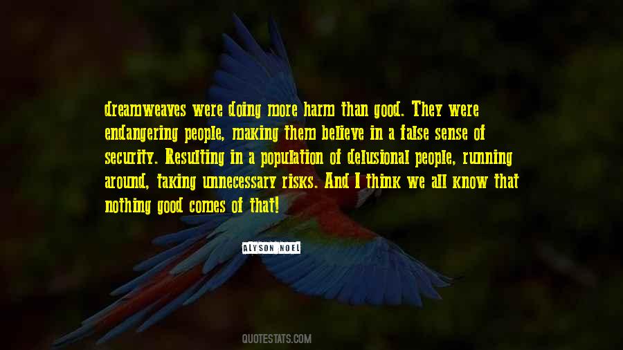 Quotes About False Sense Of Security #1069449
