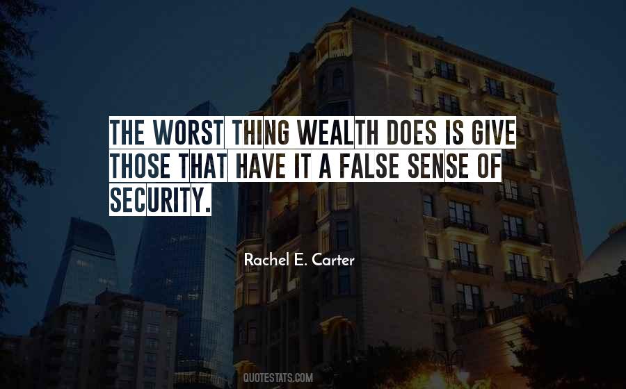 Quotes About False Sense Of Security #1411292
