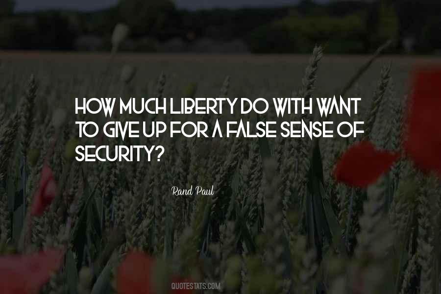 Quotes About False Sense Of Security #852610