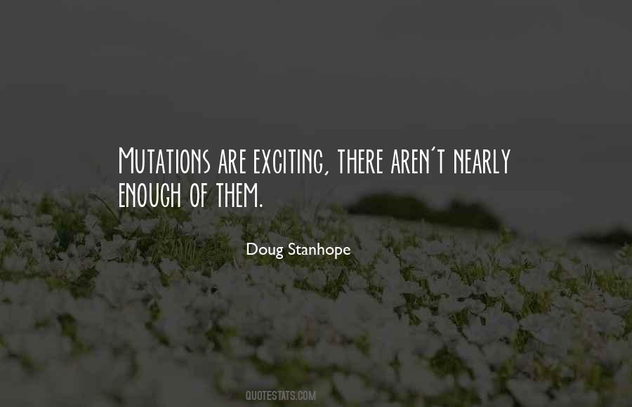 Quotes About Mutations #1480784