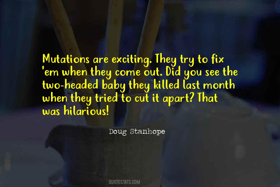 Quotes About Mutations #976323