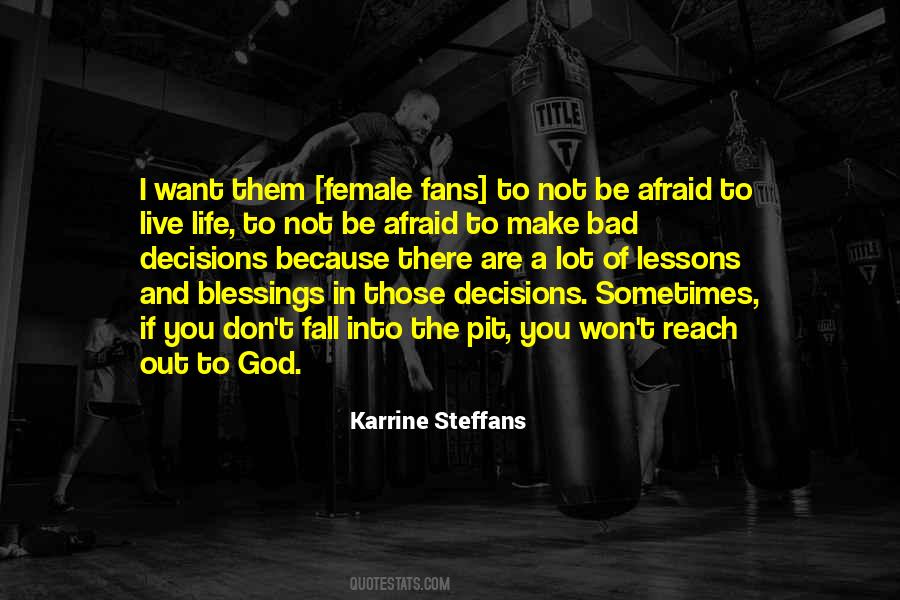 Karrine Quotes #500374