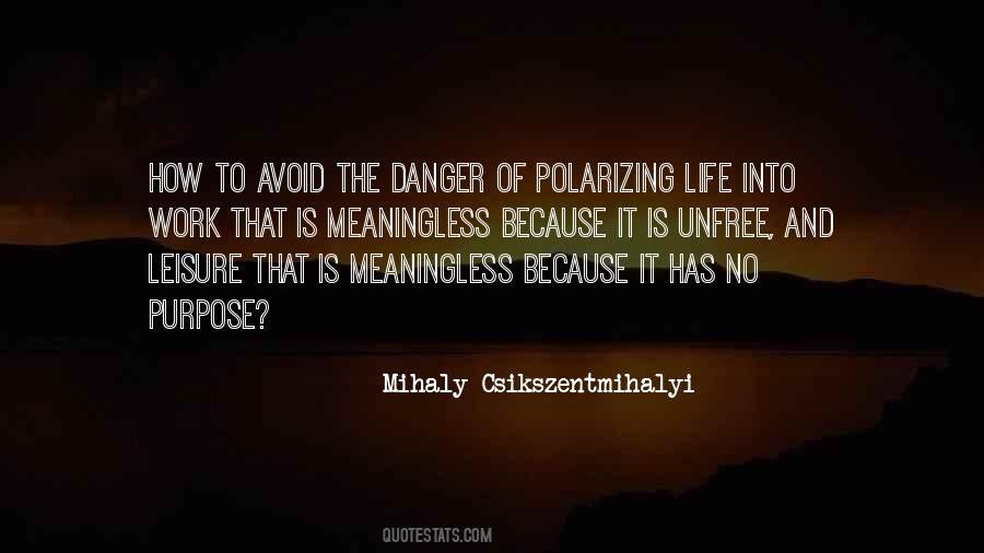 Quotes About Polarizing #606991