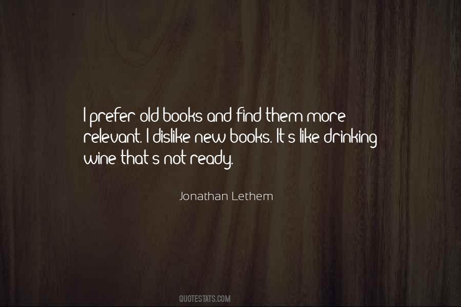 Quotes About Wine And Books #754329