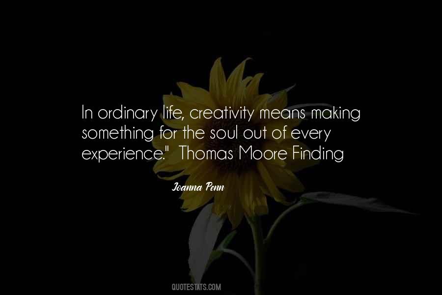 Quotes About Ordinary Life #1342558