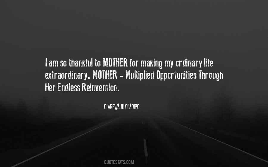 Quotes About Ordinary Life #1657506