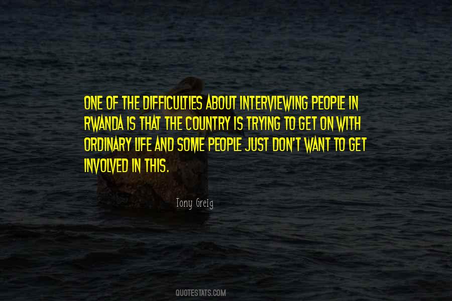 Quotes About Ordinary Life #265001