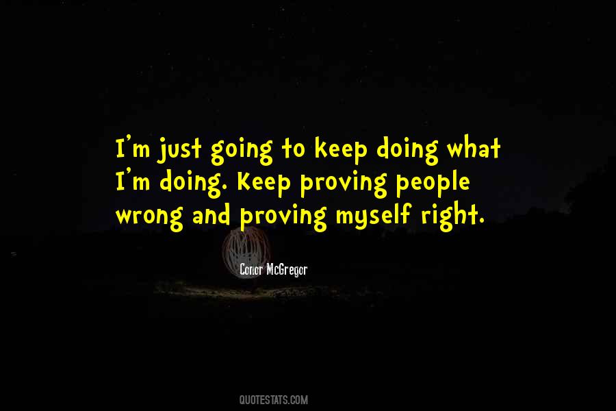 Quotes About Proving Others Wrong #982326