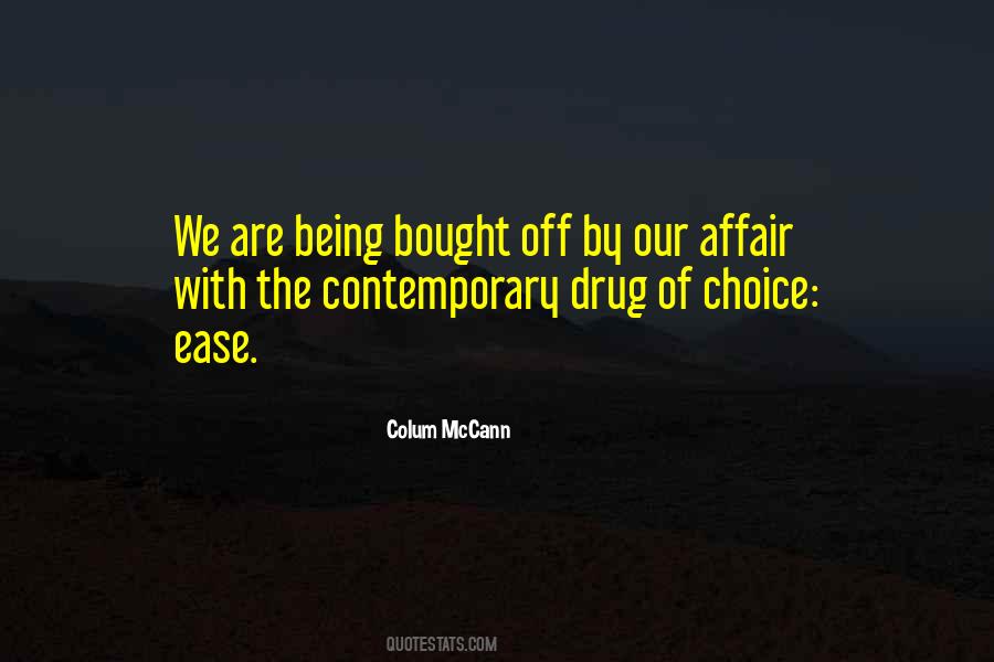 Quotes About Being Bought #1329242